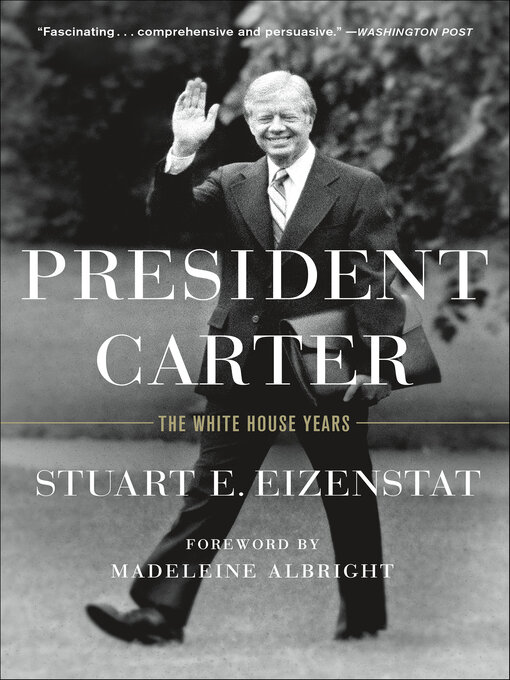 Title details for President Carter by Stuart E. Eizenstat - Available